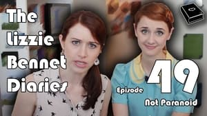 The Lizzie Bennet Diaries 1. évad Ep.49 49. epizód