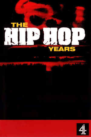 The Hip Hop Years 1. évad (1999-01-01) poszter