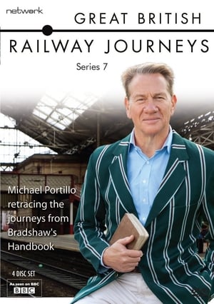 Great British Railway Journeys 7. évad (2016-01-04) poszter