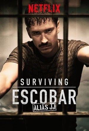 Surviving Escobar - Alias JJ 1. évad (2017-02-08) poszter