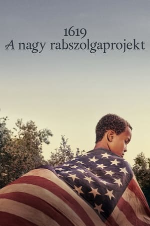 1619: A nagy rabszolgaprojekt