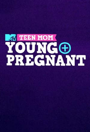 Teen Mom: Young + Pregnant poszter