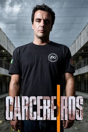 Carcereiros 1. évad (2017-09-03) poszter