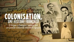 Colonisation, une histoire française kép