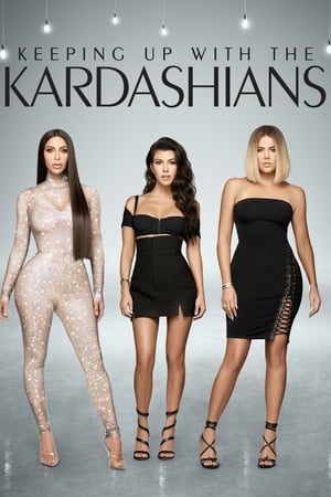 Keeping Up with the Kardashians 15. évad (2018-08-05) poszter