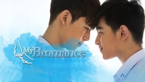 My Bromance พี่ชาย เดอะซีรีส์ kép