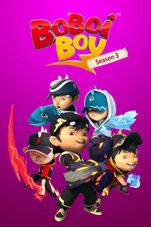 BoBoiBoy 3. évad (2013-08-11) poszter