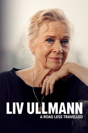 Liv Ullmann: A Road Less Travelled