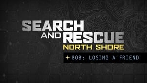 Search and Rescue: North Shore (NSR) Speciális epizódok Ep.203 203. epizód