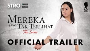 Mereka Yang Tak Terlihat: The Series kép