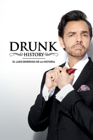 Drunk History México