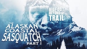 Bigfoot Beyond the Trail 1. évad Ep.24 24. epizód