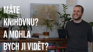 Máte knihovnu? A mohla bych ji vidět? 2. évad Ep.2 2. epizód