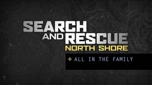 Search and Rescue: North Shore (NSR) Speciális epizódok Ep.2 2. epizód