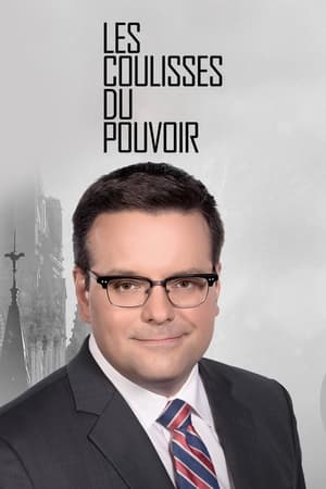 Les coulisses du pouvoir