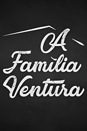 A Família Ventura 1. évad (2017-12-22) poszter