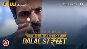 The Bull Of Dalal Street 1. évad Ep.11 11. epizód