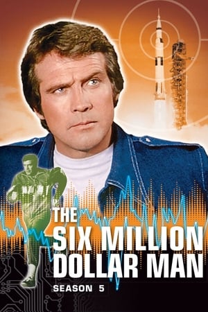 The Six Million Dollar Man 5. évad (1977-09-11) poszter