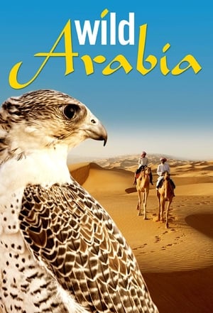 Wild Arabia 1. évad (2013-02-22) poszter