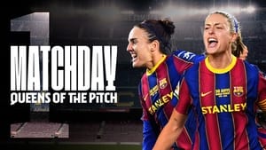 Matchday: Queens of the Pitch 1. évad Ep.1 1. epizód