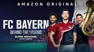 FC Bayern - Behind the Legend kép