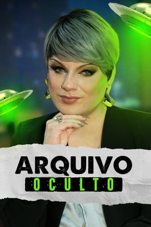 Arquivo Oculto 1. évad (2022-10-03) poszter