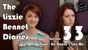 The Lizzie Bennet Diaries 1. évad Ep.33 33. epizód