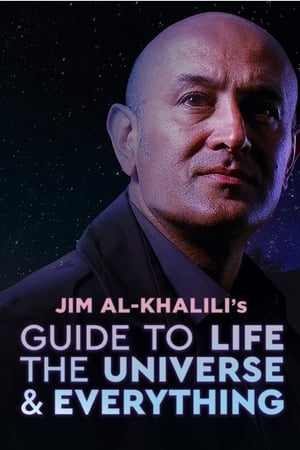 Jim Al-Khalili's Guide to Life, the Universe and Everything