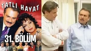 Tatlı Hayat 1. évad Ep.31 31. epizód