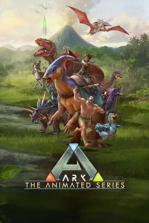 ARK: The Animated Series poszter