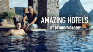 Amazing Hotels: Life Beyond the Lobby kép