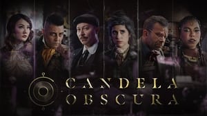 Candela Obscura 3. évad Ep.1 1. epizód