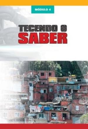 Tecendo o Saber 4. évad (2005-12-08) poszter