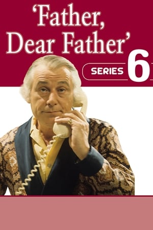 Father, Dear Father 6. évad (1972-06-13) poszter