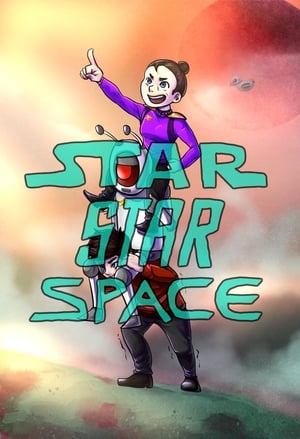 StarStarSpace 2. évad (2017-04-13) poszter