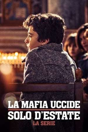 La mafia uccide solo d'estate 1. évad (2016-11-21) poszter