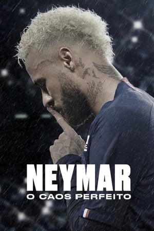 Neymar: A tökéletes káosz 1. évad (2022-01-25) poszter