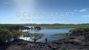 Oceans Apart: Art and the Pacific with James Fox kép