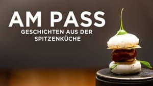 Am Pass - Geschichten aus der Spitzenküche kép