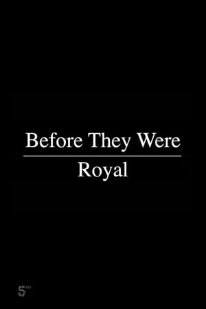 Before They Were Royal poszter