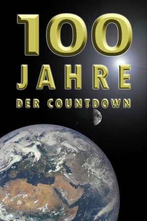 100 Jahre - Der Countdown poszter