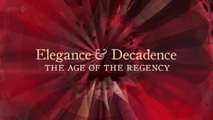 Elegance and Decadence: The Age of the Regency kép