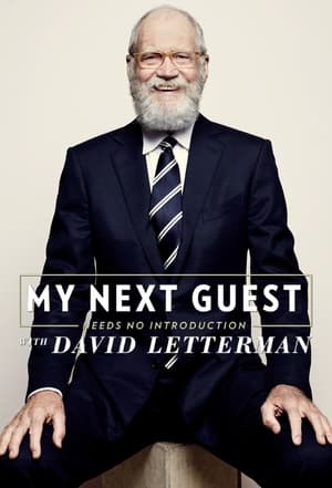 David Letterman: A következő vendégemet nem kell bemutatni 5. évad (2024-06-12) poszter