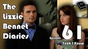 The Lizzie Bennet Diaries 1. évad Ep.61 61. epizód