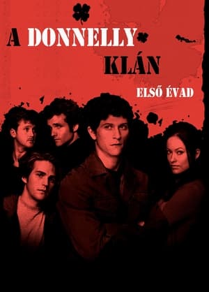 A Donnelly klán 1. évad (2007-02-26) poszter