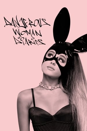 Ariana Grande: Dangerous Woman Diaries poszter