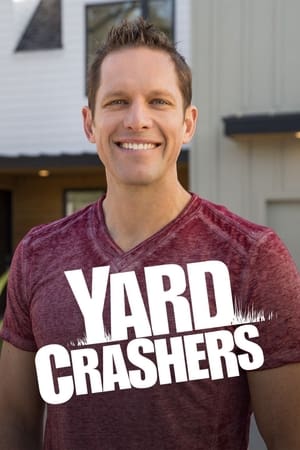 Yard Crashers 16. évad (2016-05-16) poszter