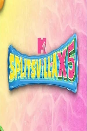 MTV Splitsvilla 15. évad (2024-03-30) poszter