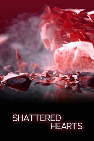 Shattered Hearts