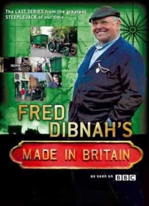 Fred Dibnah's Made in Britain 1. évad (2005-03-08) poszter